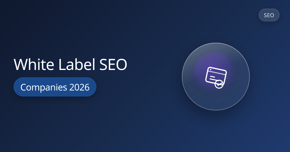 12 Best White Label SEO Companies in 2026