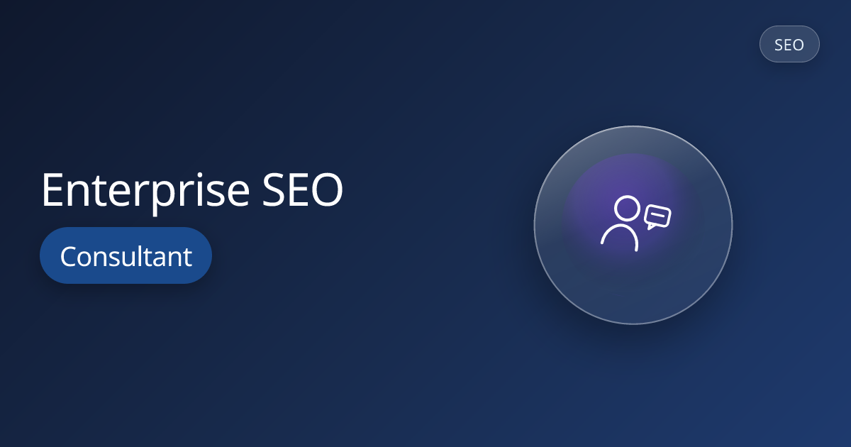Hiring an Enterprise SEO Consultant: Rates, Scope, and Red Flags