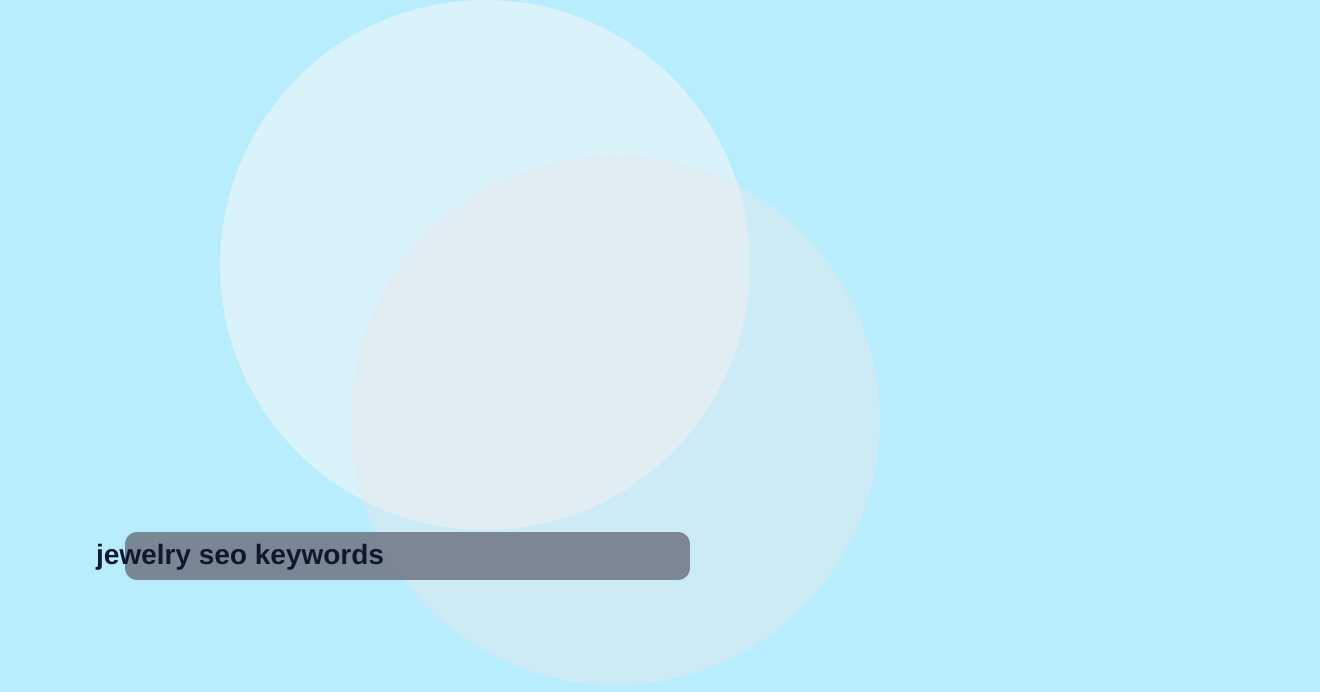 Jewelry SEO Keywords (With Examples)